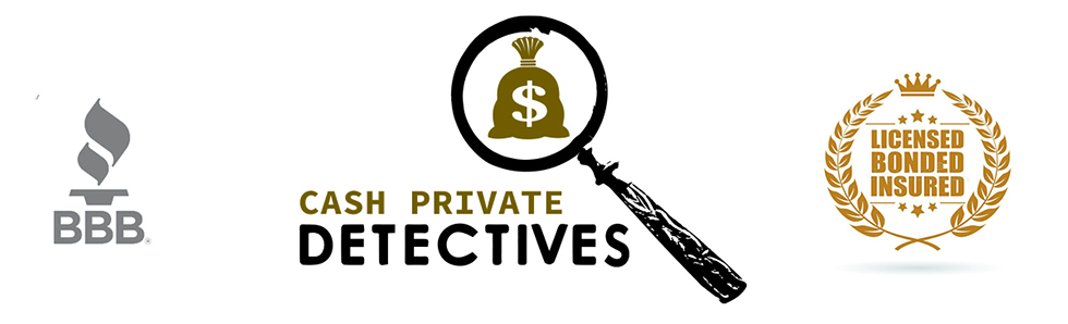 Cash Private Detectives